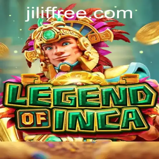 The Epic Quest in LegendofInca: A Journey Through History With a Twist of Jilif